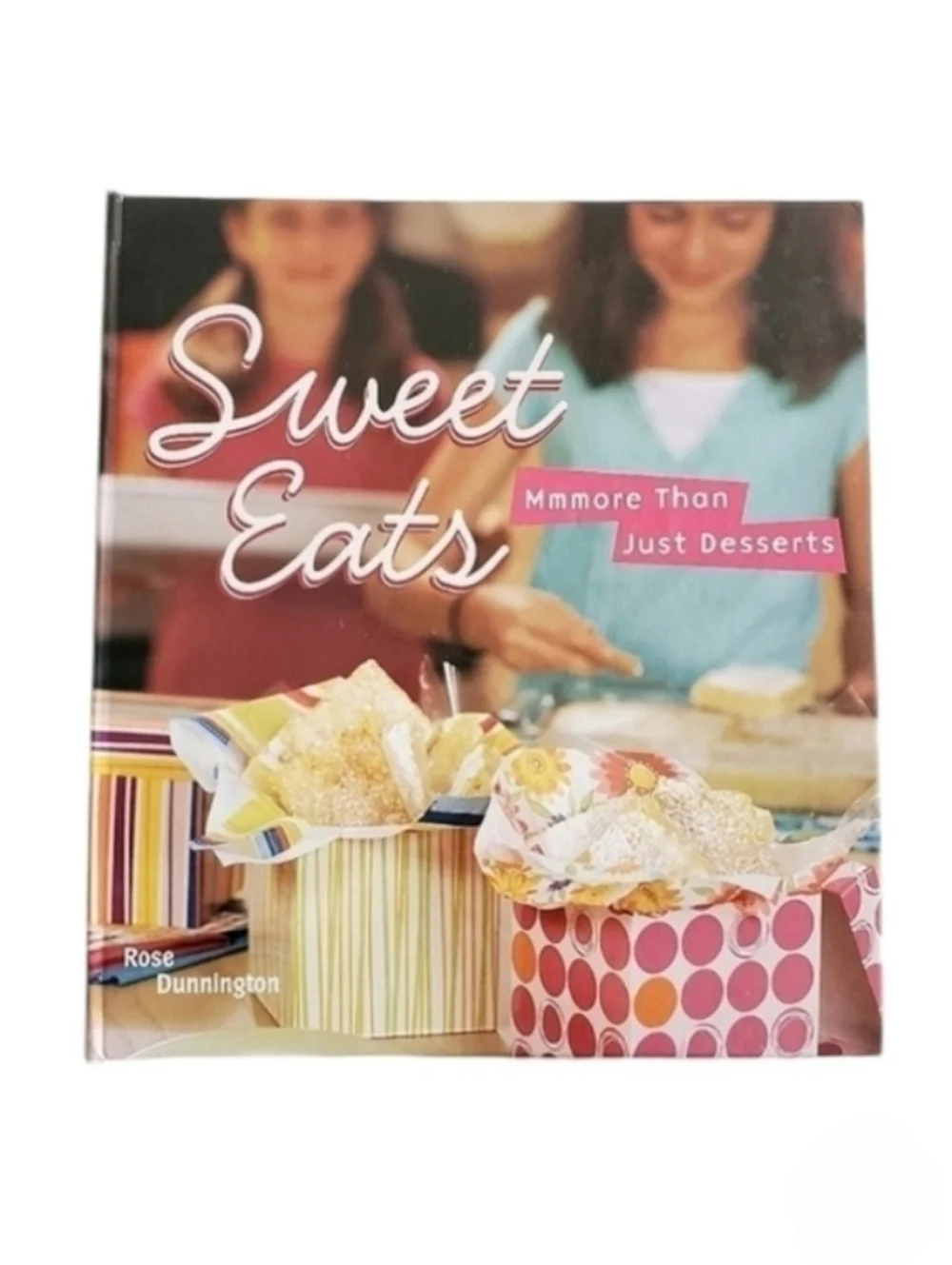 Sweet Eats Cookbook by Rise Dunnington